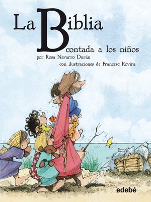 cover image of La BIBLIA contada a los niños